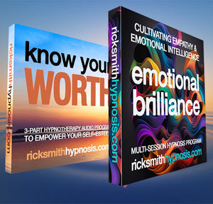 EMOTIONAL BRILLIANCE & KNOW YOUR WORTH Audio Hypnosis Twin-Pack: 8-Sessions - Includes 2 Hypnosis Conditioning Sessions