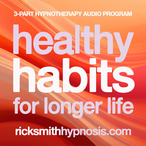 'HEALTHY HABITS FOR LONGER LIFE' - 3 Session Audio Hypnosis Program
