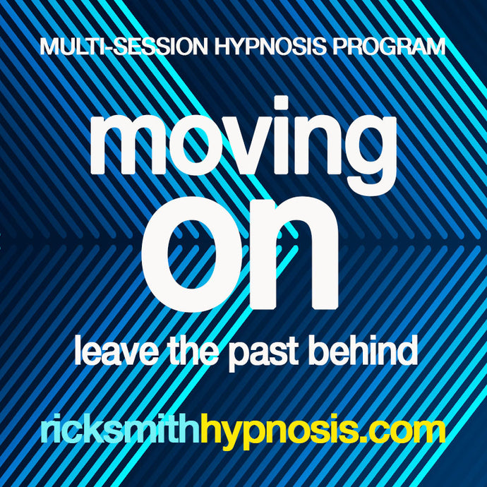 'MOVING ON - Leave The Past Behind' - 3 Session Audio Hypnosis Program + 2 Hypnosis Conditioning Recordings