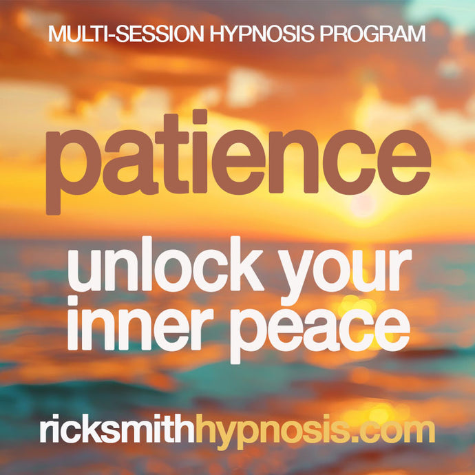 'PATIENCE' - 3 Session Audio Hypnosis Program + 2 Hypnosis Conditioning Recordings