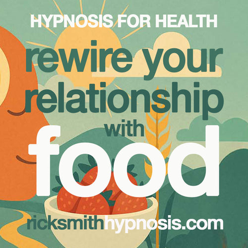 REWIRE YOUR RELATIONSHIP WITH FOOD - 3 Session Audio Hypnosis Program + 2 Hypnosis Conditioning Recordings