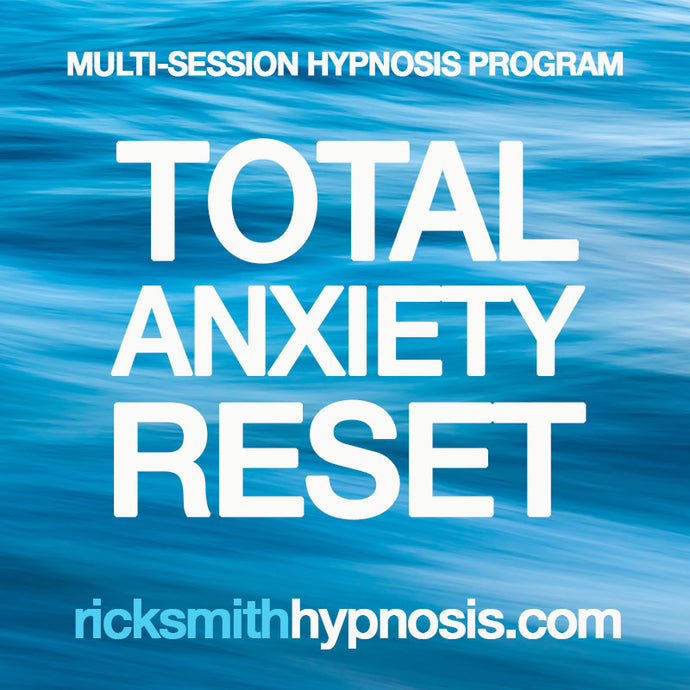 TOTAL ANXIETY RESET - Your Daily Anxiety Toolkit - 3 Session Audio Hypnosis Program + 2 Hypnosis Conditioning Recordings