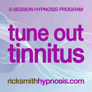 TUNE-OUT TINNITUS - Standard & Ambient Versions - 6 Session Audio Hypnosis Program + 2 Hypnosis Conditioning Recordings