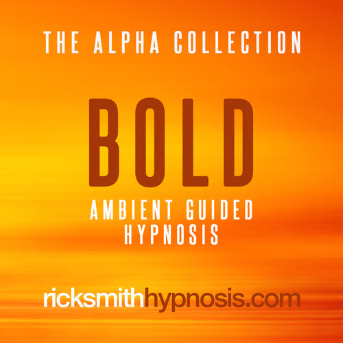 Ambient V3 - 'BOLD' The Power of Positive - Ambient Guided Hypnosis Audio Program (30m)