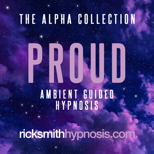 AMBIENT V3 - 'PROUD' - The Healing Power of Dignity - Ambient Guided Hypnosis Audio Program (26m)