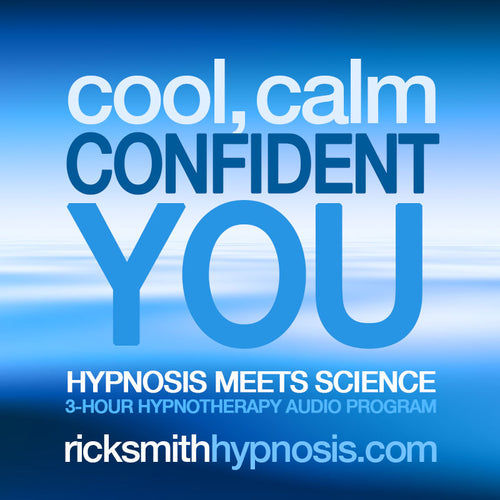 'COOL, CALM, CONFIDENT YOU' - 3 Session Audio Hypnosis Program + 2 Hypnosis Conditioning Recordings