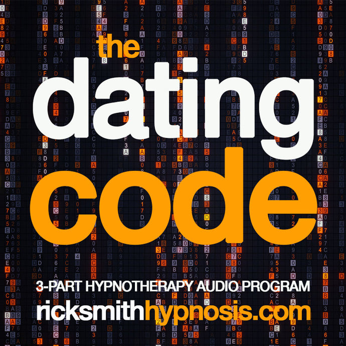 'THE DATING CODE' - 3 Session Audio Hypnosis Program + 2 Hypnosis Conditioning Recordings