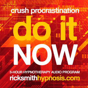 'DO IT NOW' -  Crush Procrastination - 3 Session Audio Hypnosis Program + 2 Hypnosis Conditioning Recordings
