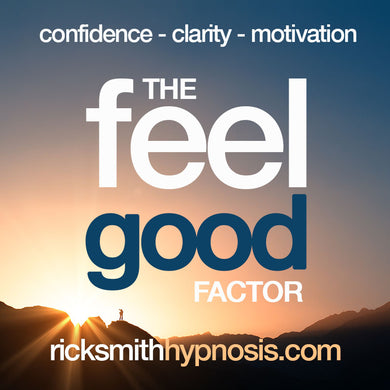 THE FEEL GOOD FACTOR  - Uplifting & Empowering Hypnosis Program - 3 Audio Sessions + 2 Hypnosis Training and Conditioning Recordings