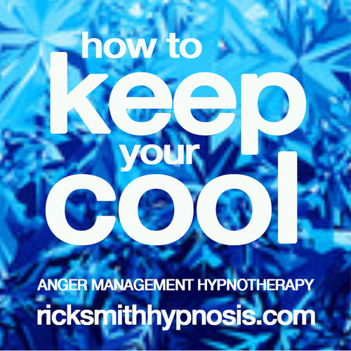 'HOW TO KEEP YOUR COOL - ANGER MANAGEMENT' -  3 Session Audio Hypnosis Program + 2 Hypnosis Conditioning Recordings