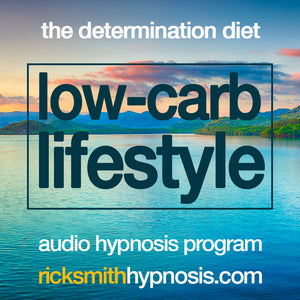 LOW-CARB LIFESTYLE - Audio Hypnosis Program - 35m Running Time