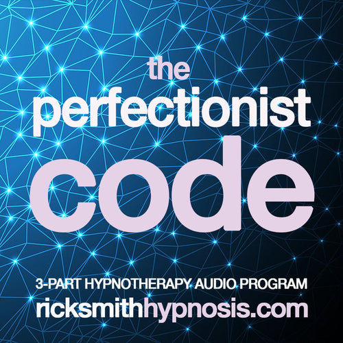 THE PERFECTIONIST CODE - 3 Session Audio Hypnosis Program + 2 Hypnosis Conditioning Recordings